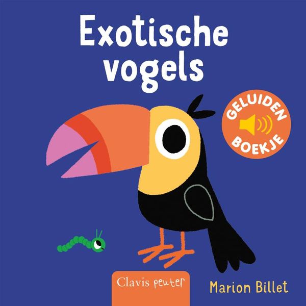 Clavis geluidenboek Exotische Vogels