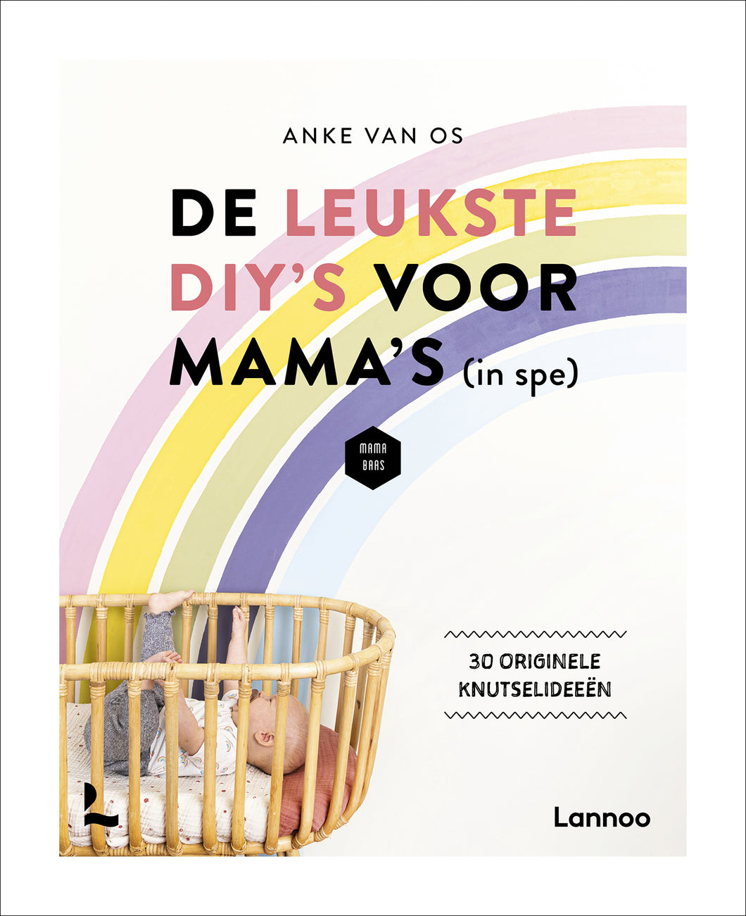 Lannoo Leukste DIY'S voor Mama's (In Spé)